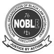 National Organization of Black Law Enforcement Executives (NOBLE)