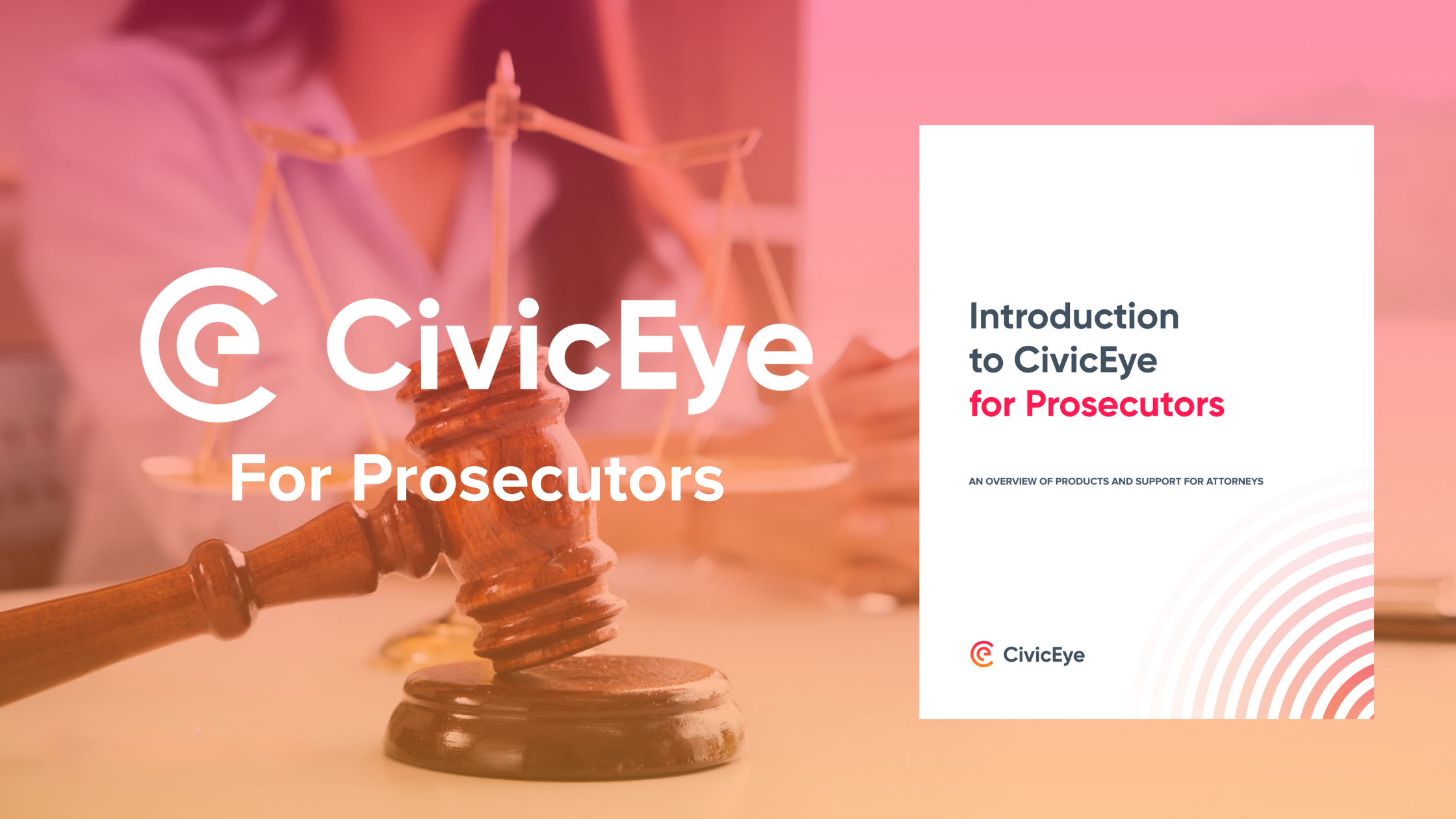 Explore the software and support by CivicEye for Prosecutors.